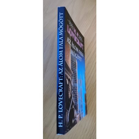 Howard Phillips Lovecraft: Az álom fala mögött