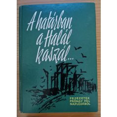 Prónay Pál: A határban a halál kaszál