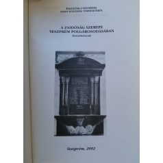   Szendi Attila: A zsidóság szerepe Veszprém polgárosodásában 