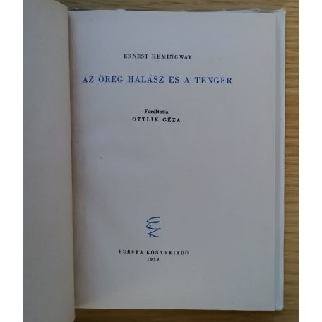 Ernest Hemingway: Az öreg halász és a tenger 