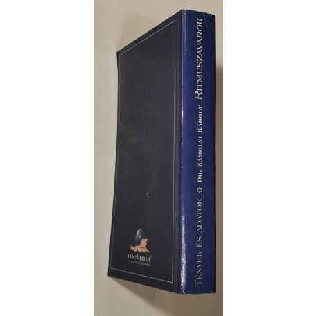 Zámolyi Károly, Dr.: Ritmuszavarok (Tények és adatok)