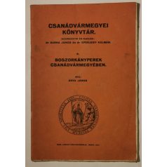   Árva János: Boszorkányperek Csanádvármegyében (Csanádvármegyei Könyvtár 8.)