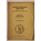 Diószeghy András, Dr.: Rotaresti Dobsa Lajos (Csanádvármegyei Könyvtár 11.)