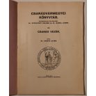 Takáts Lajos, Dr.: Csanád vezér (Csanádvármegyei Könyvtár 22.)