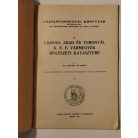 Bálint Alajos, Dr.: Csanád, Arad és Torontál k. e. e. vármegyék régészeti katasztere (Csanádvármegyei Könyvtár 37.)