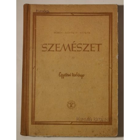 Boros-Kettesy-Kukán: Szemészet