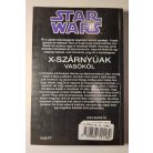 Michael A. Stackpole Star Wars: X-szárnyúak 1-6. (teljes)