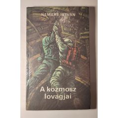 Nemere István: A kozmosz lovagjai (Aláírt!)