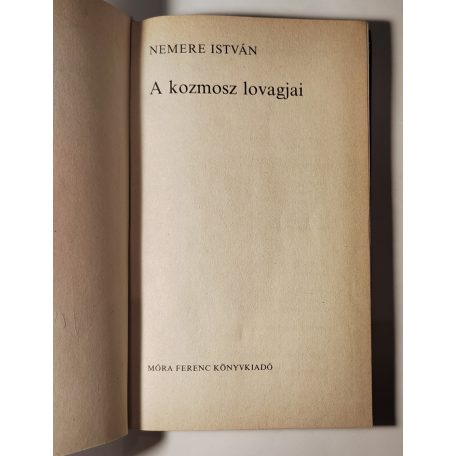 Nemere István: A kozmosz lovagjai (Aláírt!)