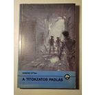 Nemere István: A titokzatos padlás (Aláírt!)