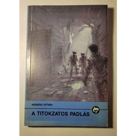 Nemere István: A titokzatos padlás (Aláírt!)