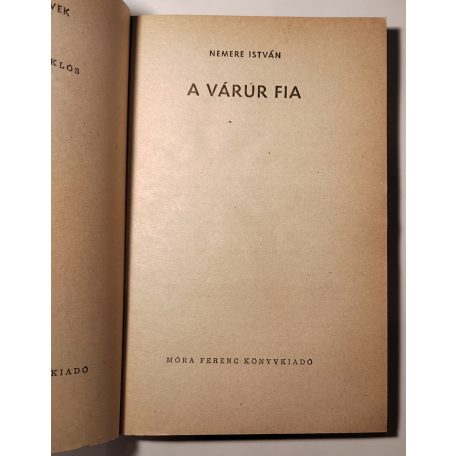 Nemere István: A várúr fia (Dedikált!)