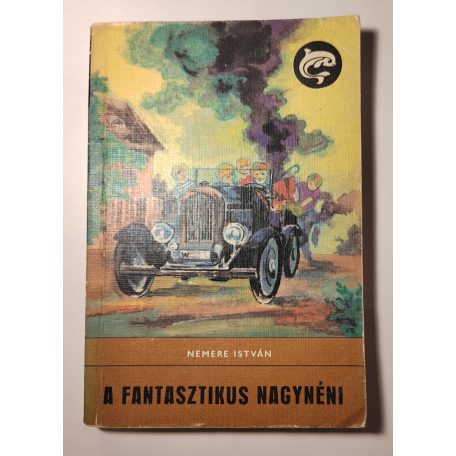 Nemere István: A fantasztikus nagynéni (Dedikált!)
