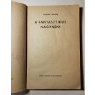 Nemere István: A fantasztikus nagynéni (Dedikált!)