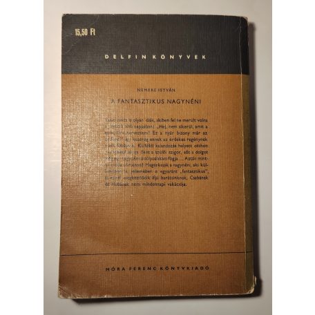 Nemere István: A fantasztikus nagynéni (Dedikált!)