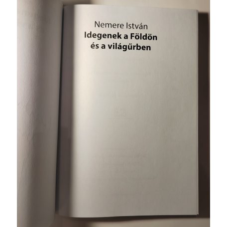 Nemere István: Idegenek a Földön és a világűrben (Dedikált!)