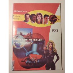   Nemere István: A rettenthetetlen nyomozónő (Kozmopol-9 90/3) (Aláírt!)