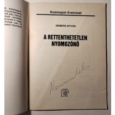   Nemere István: A rettenthetetlen nyomozónő (Kozmopol-9 90/3) (Aláírt!)