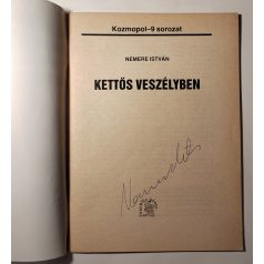   Nemere István: Kettős veszélyben (Kozmopol-9 90/7) (Aláírt!)