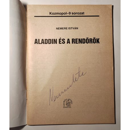 Nemere István: Aladdin és a rendőrök (Kozmopol-9 90/11) (Aláírt!)