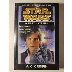   A. C. Crispin: A Hutt játszma (Star Wars-A Han Solo trilógia 2. kötete)