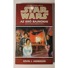   Kevin J. Anderson Star Wars Az erő bajnokai - Jedi Akadémia-trilógia 3. kötete