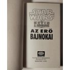 Kevin J. Anderson Star Wars Az erő bajnokai - Jedi Akadémia-trilógia 3. kötete