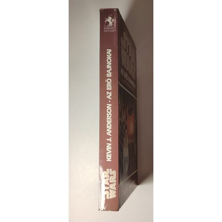 Kevin J. Anderson Star Wars Az erő bajnokai - Jedi Akadémia-trilógia 3. kötete
