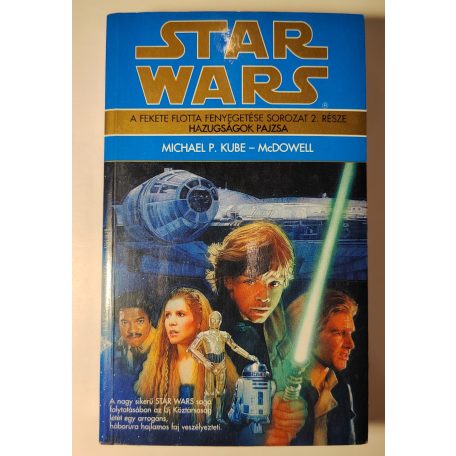 Michael P. Kube-McDowell: Star Wars: A Fekete Flotta fenyegetése 1-3.