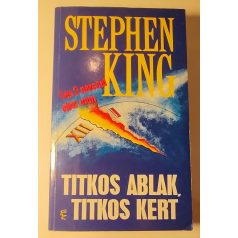Stephen King: Titkos ablak, titkos kert (Első kiadás!)