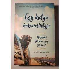 Lauren Fern Watt: Egy kutya bakancslistája 