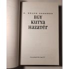 W. Bruce Cameron: Egy kutya hazatér 