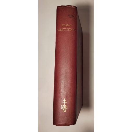 Hóman Bálint: Szent István (Első kiadás)