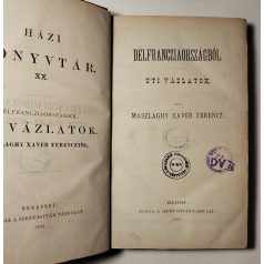   Maszlaghy Xavér Ferencz: Délfrancziaországból. Uti vázlatok