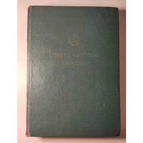 Lövész kiképzési tankönyv