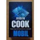 Robin Cook: Mobil