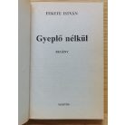 Fekete István: Gyeplő nélkül 