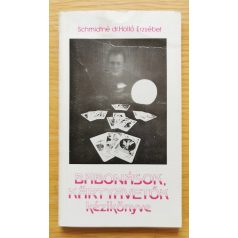   Schmidtné dr. Holló Erzsébet-Juszt László: Babonások, kártyavetők kézikönyve