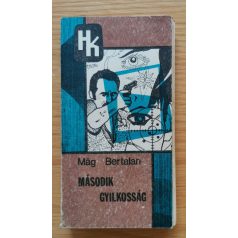 Mág Bertalan: Második gyilkosság (Első kiadás!)