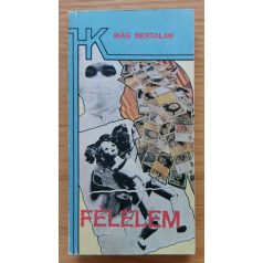 Mág Bertalan: Félelem