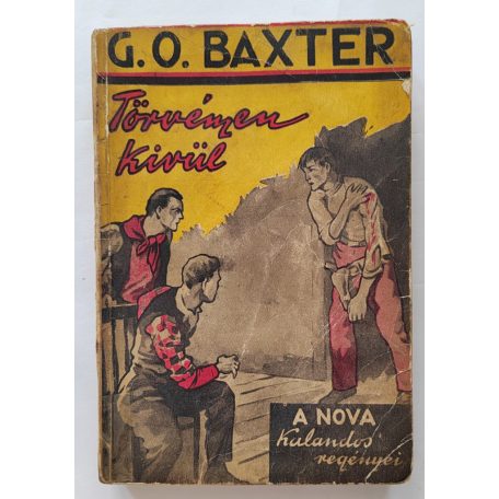 Baxter, George Owen: Törvényen kívül (Nova Kalandos regényei 8.)
