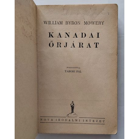 Mowery, William Byron: Kanadai őrjárat (Nova Kalandos regényei 106.)