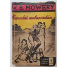 Mowery, William Byron: Kanadai embervadász (Nova Kalandos regényei 139.)
