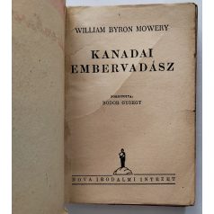   Mowery, William Byron: Kanadai embervadász (Nova Kalandos regényei 139.)
