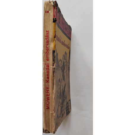 Mowery, William Byron: Kanadai embervadász (Nova Kalandos regényei 139.)