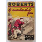 Roberts, Fred: A revolverhős fia (Nova Kalandos regényei 51.)