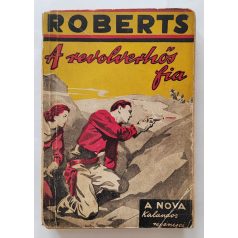  Roberts, Fred: A revolverhős fia (Nova Kalandos regényei 51.)