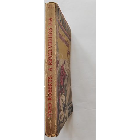 Roberts, Fred: A revolverhős fia (Nova Kalandos regényei 51.)