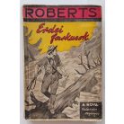 Roberts, Fred: Erdei farkasok (Nova Kalandos regényei 67.)