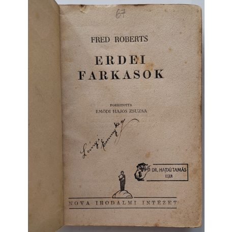 Roberts, Fred: Erdei farkasok (Nova Kalandos regényei 67.)